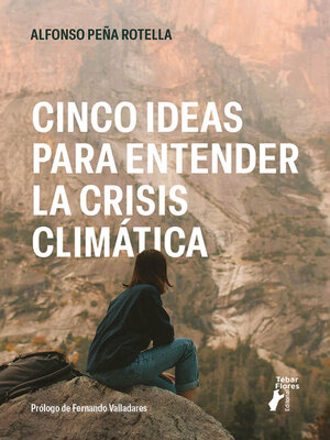 cover image of Cinco ideas para entender la crisis climática